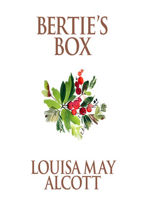 Bertie's Box - Audiobook